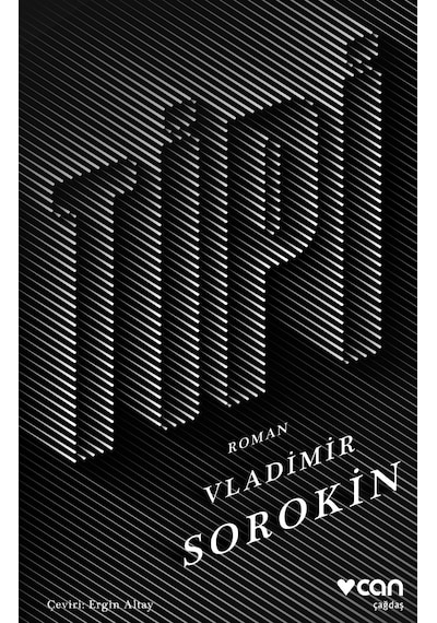 Tipi - Vladimir Sorokin - Can Yayınları