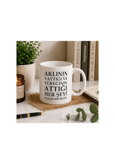 Motivasyon Serisi Aklının Yaptığı Ve Yüreğinin Attığı Her Şeyi Başarabilirsin Çift Taraflı Baskılı Seramik Kupa 300 Ml Premium Kahve Kupası Beyaz