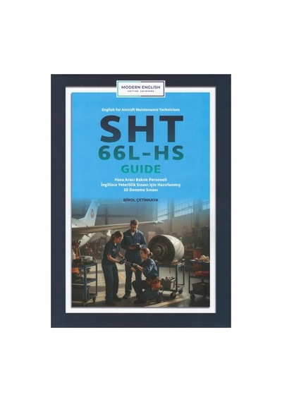 Sht 66l-hs Guide English For Aircraft Maintenance Tchnicians 10 Deneme Sınavı