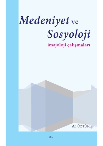 Medeniyet Ve Sosyoloji