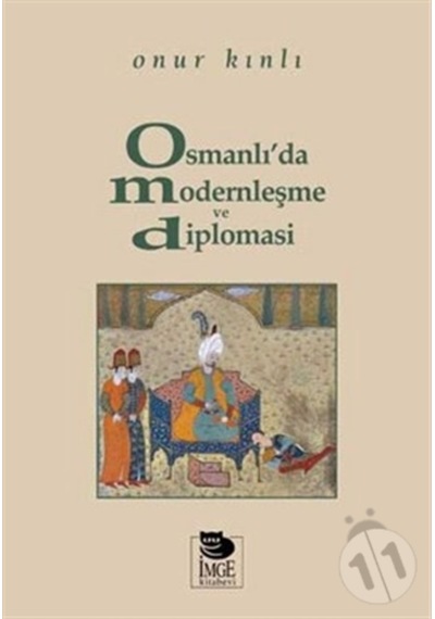 Osmanlı’Da Modernleşme Ve Diplomasi