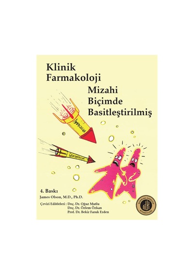 Klinik Farmakoloji Mizahi Biçimde Basitleştirilmiş - James Olson - Nobel Tıp Kitabevleri
