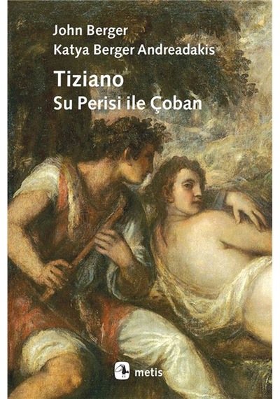 Tiziano, Su Perisi İle Çoban / John Berger