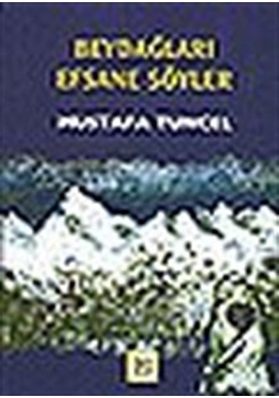 Beydağları Efsane Söyler- Bu Yayınevi