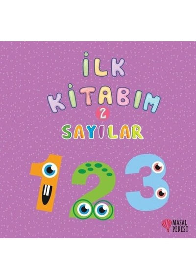 İlk Kitabım 2 - Sayılar- Masalperest