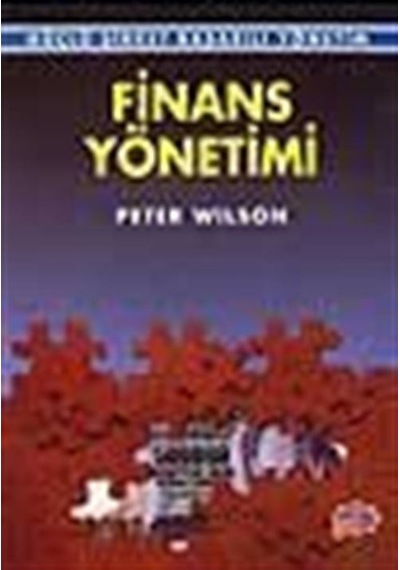 Finans Yönetimi / Peter Wilson