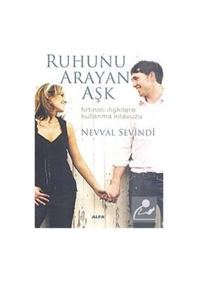 Ruhunu Arayan Aşk - Nevval Sevindi - Alfa Yayıncılık