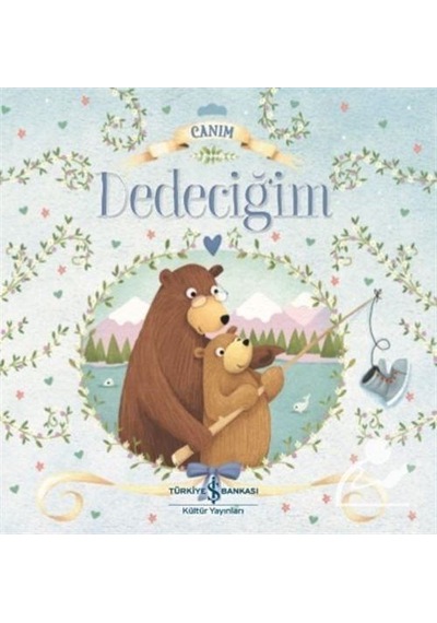 Canım Dedeciğim / Melanie Joyce