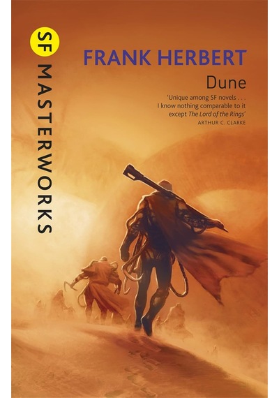 Dune: Now A Major New Film From The Director Of Blade Runner 2049: The Inspiration For The Blockbust
