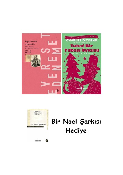 Kapalı İktisat Açık Metin + Tuhaf Bir Yılbaşı Öyküsü + Bir Noel Şarkısı