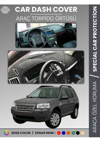 Land Rover Freelander 2006-2014 Torpido Örtüsü Torpido Koruma Tam Uyum Araca Özel Kaymaz - 405 Stiloto