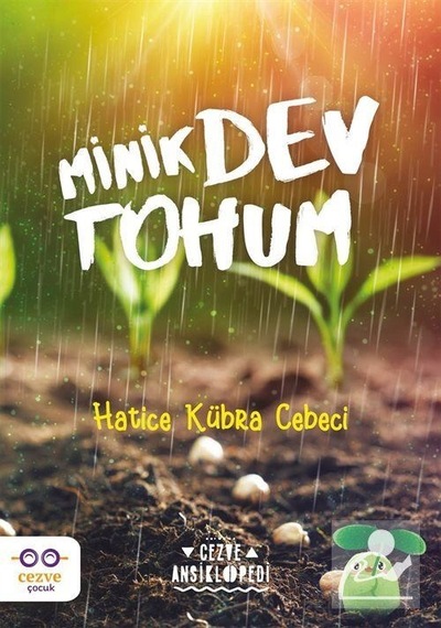 Minik Dev Tohum / Hatice Kübra Cebeci