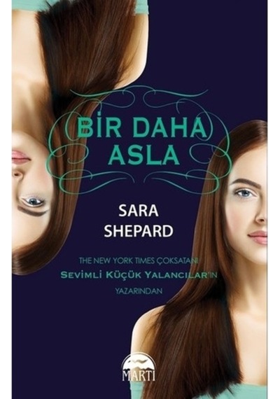Bir Daha Asla - Sara Shepard