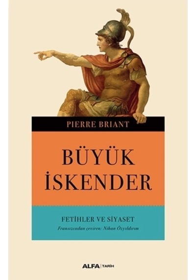 Büyük İskender Fetihler Ve Siyaset
