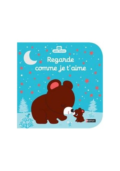 Regarde Comme Je T'aime 9782092566466
