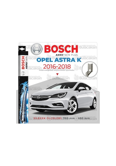 Opel Astra K Muz Silecek Takımı 2016-2018 Bosch Aerotwin