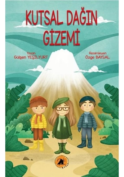 Kutsal Dağın Gizemi - Gülşen Yeşilyurt - 2E Kitap