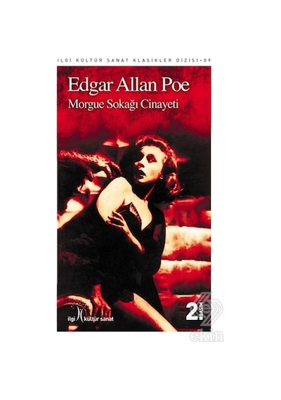 Morgue Sokağı Cinayeti - Edgar Allan Poe - İlgi Kültür Sanat Yayınları