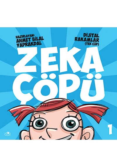 Zeka Çöpü - 1 - Ahmet Bilal Yaprakdal - Uğurböceği
