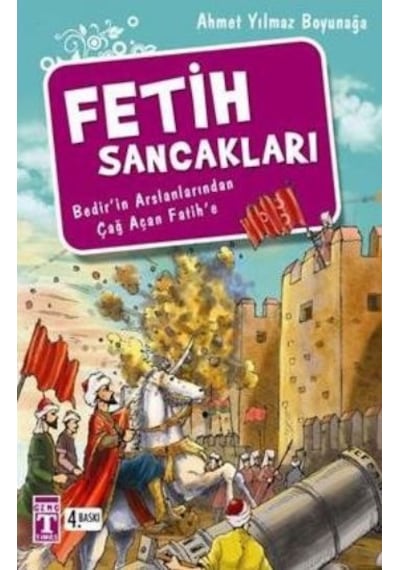 Fetih Sancakları- Genç Timaş