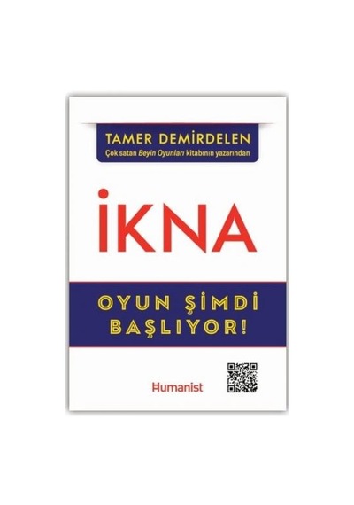 İkna - Oyun Şimdi Başlıyor! - Tamer Demirdelen - Humanist Kitap Yayıncılık