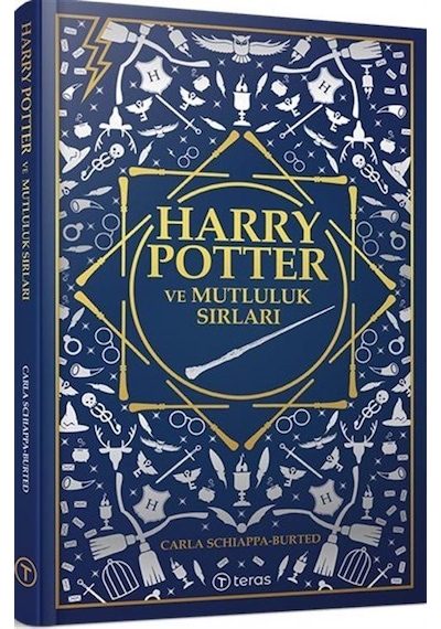 Harry Potter Ve Mutluluk Sırları / Carla Schiappa-burted