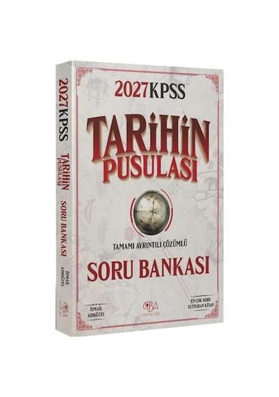 Kpss Tarihin Pusulası Soru Bankası Cba Yayınları 2027