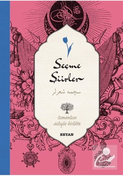 Seçme Şiirler Osmanlıca Türkçe- Beyan Yayınları