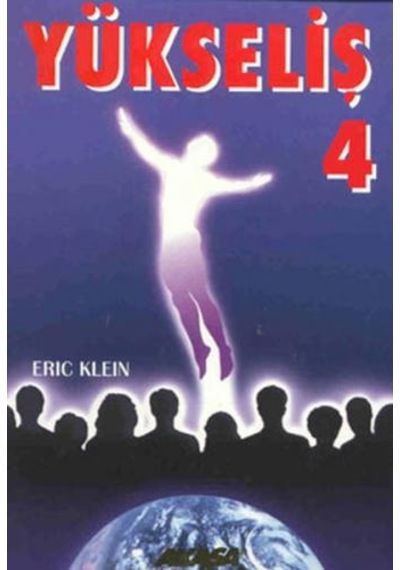 Yükseliş 4 -  Eric Klein -  Akaşa Yayın