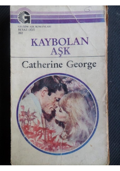 Kaybolan Aşk 202/catherine George