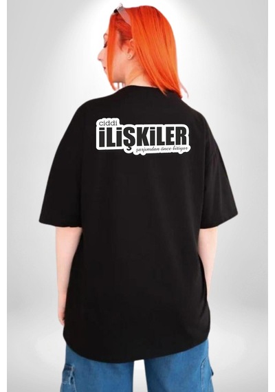 Ciddi İlişkiler Şarjımdan Önce Bitiyor Yazılı Pamuklu Unisex Oversize Sırt Dijital Baskılı Siyah T-shirt Siyah