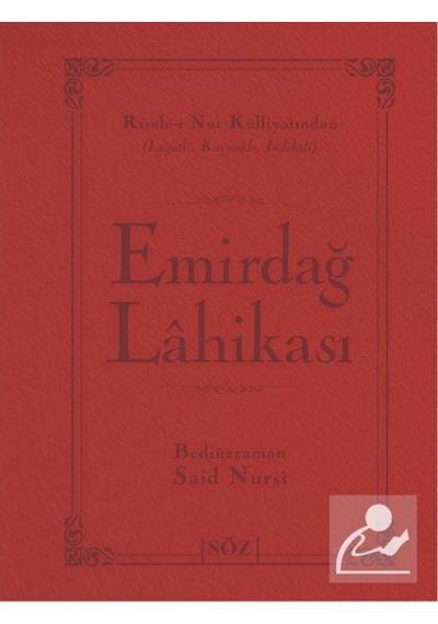 Emirdağ Lahikası (Şamua, İki Renk, İthal Termo Deri Cilt Büyük... 9786056151095