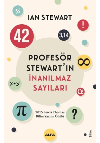 Profesör Stewart'ın İnanılmaz Sayıları  - Ian Stewart  - Alfa Yayıncılık