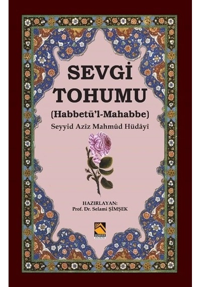 Sevgi Tohumu Habbetü L-mahabbe