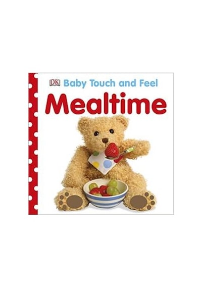 Baby Touch And Feel Mealtime 9781409366584