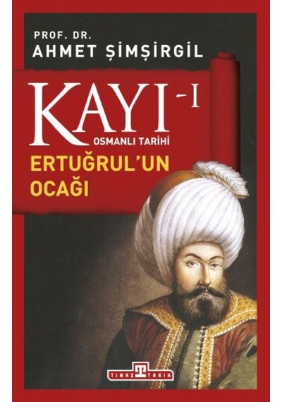 Osmanlı Tarihi Kayı 1 - Ertuğrulun Ocağı - Rzır-588377
