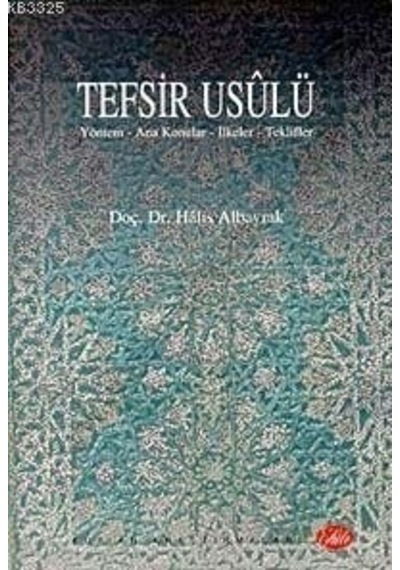 Tefsir Usulü  - Halis Albayrak  - Şule Yayınları