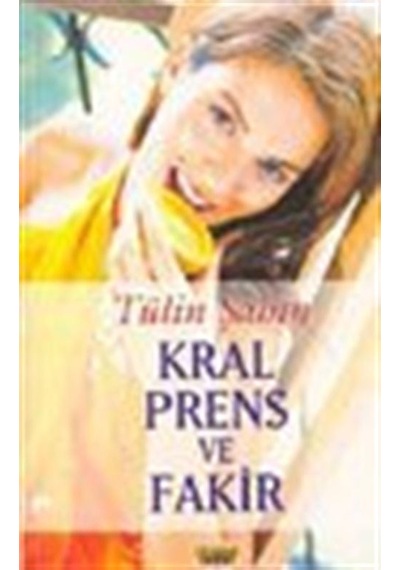 Kral Prens ve Fakir / Tülin Şahin