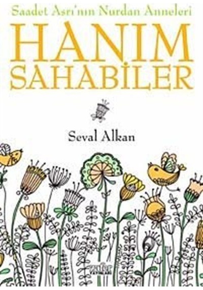 Hanım Sahabeler - Seval Alkan - Zafer Yayınları