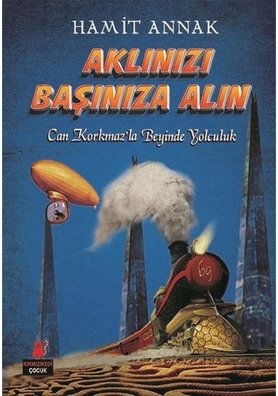 Aklınızı Başınıza Alın