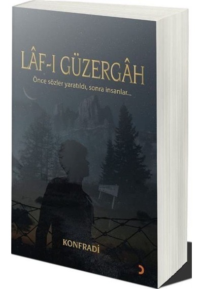 Lâf-ı Güzergâh / Konfradi