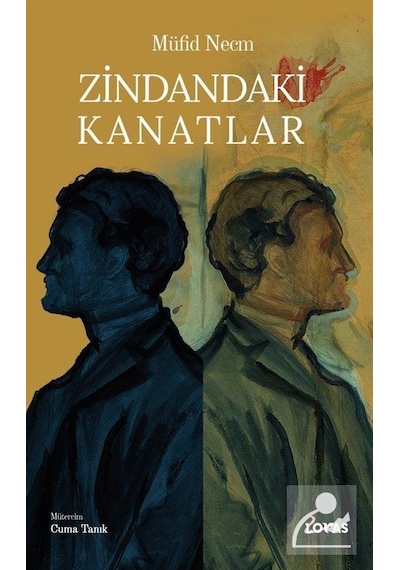 Zindandaki Kanatlar - Müfid Necm - Loras Kitap