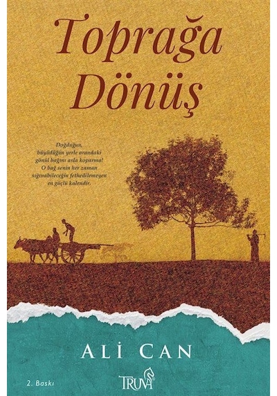 Toprağa Dönüş - Ali Can - Truva Yayınları
