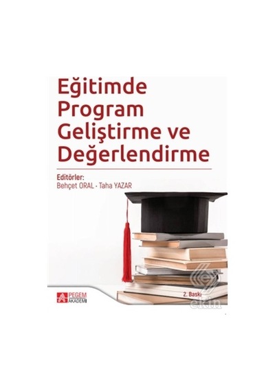 Eğitimde Program Geliştirme ve Değerlendirme- Pegem Akademi Yayıncılık