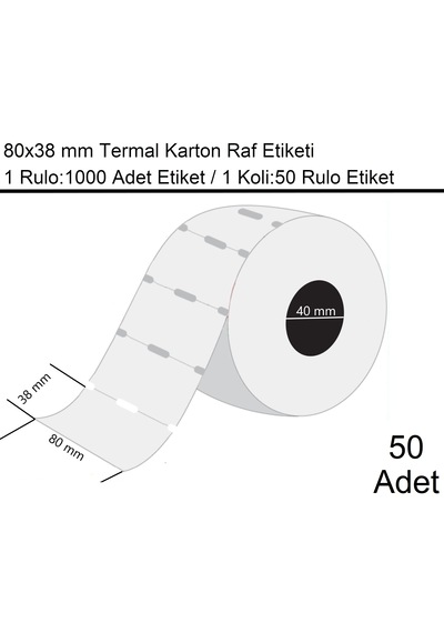 80x38 Mm Karton Termal Raf Reyon Etiketi 1000'li Sarım 50 Rulo Etiket 50