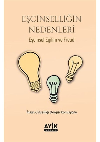 Eşcinselliğin Nedenleri / Kolektif