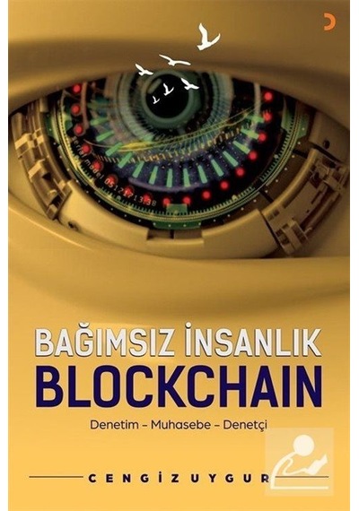 Bağımsız Insanlık Blockchain / Cengiz Uygur