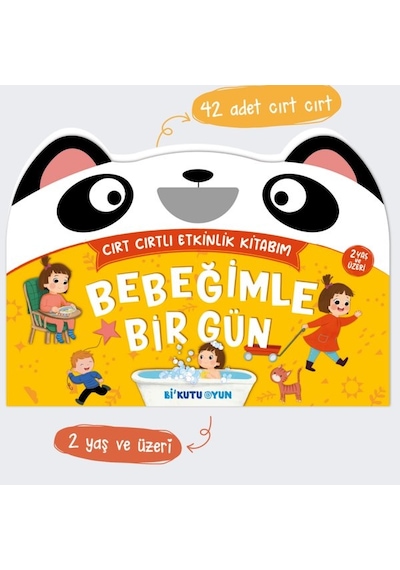 Bebeğimle Bir Gün - Cırt Cırtlı Etkinlik Kitabım - 2 Yaş ve Üzeri - Ayşenur K. Peltek - Bi Kutu Oyun Yayınevi
