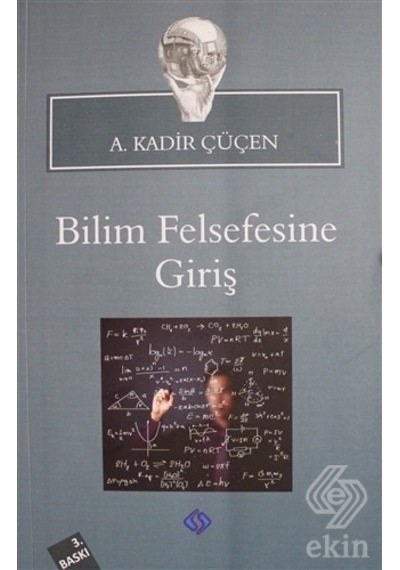 Bilim Felsefesine Giriş  - A. Kadir Çüçen  - Sentez Yayıncılık