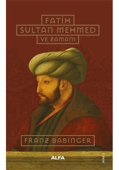 Fatih Sultan Mehmed Ve Zamanı Ciltli